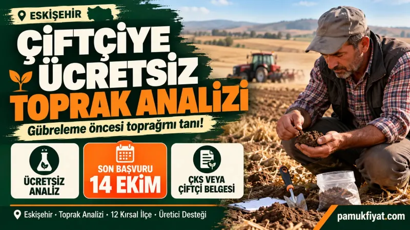 Eskişehir'de ücretsiz toprak analizi desteği için çiftçilerin başvuruları 14 Ekim'e kadar alınacak.
