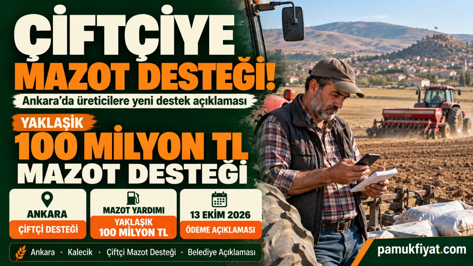 Ankara'da çiftçilere yönelik yaklaşık 100 milyon TL'lik mazot desteği açıklandı.
